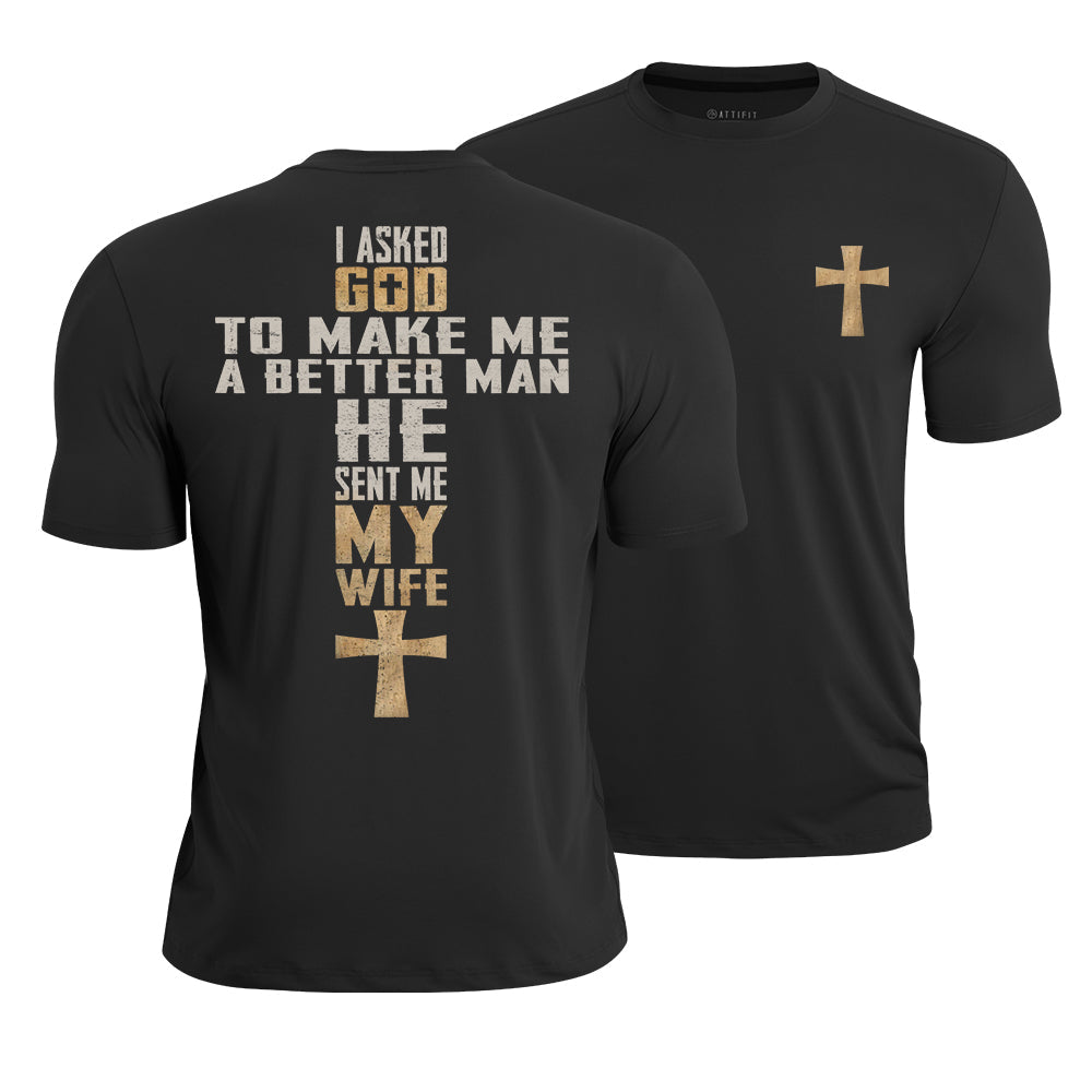 God Sent Me My Wife Quick-Dry T-Shirt