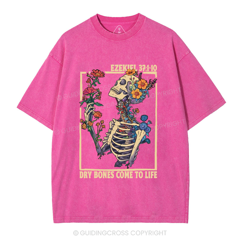 Dry Bones Come To Life Christian Washed T-Shirt
