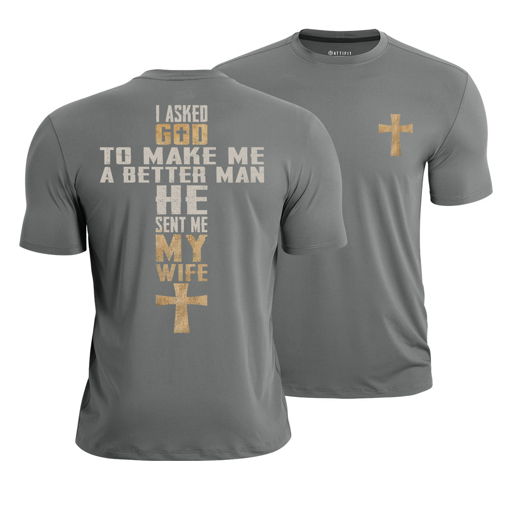 God Sent Me My Wife Quick-Dry T-Shirt