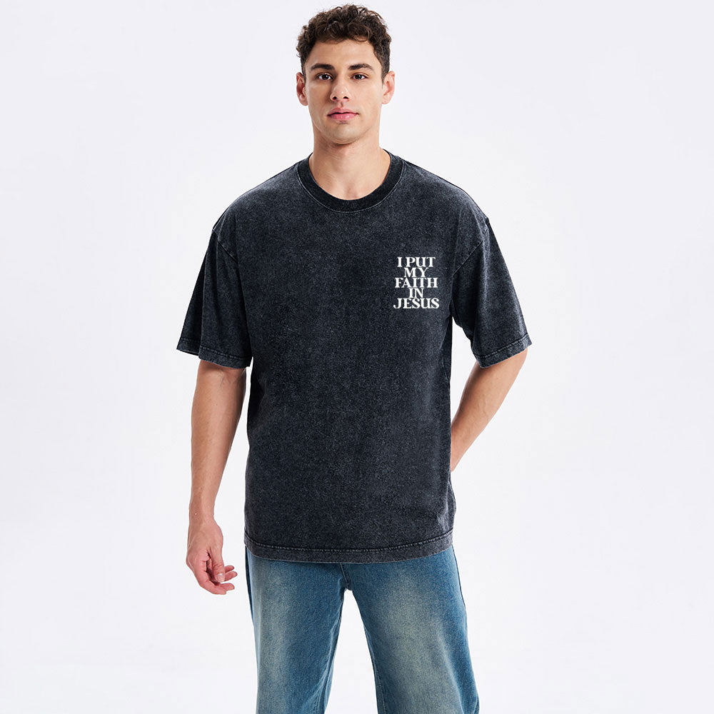 I Put My Faith In Jesus Christian Washed T-Shirt