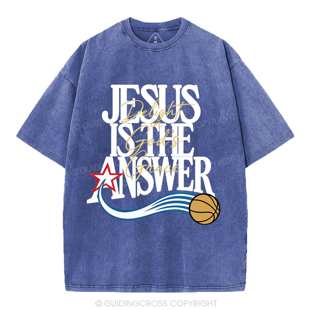 Jesus The Answer Christian Washed T-Shirt