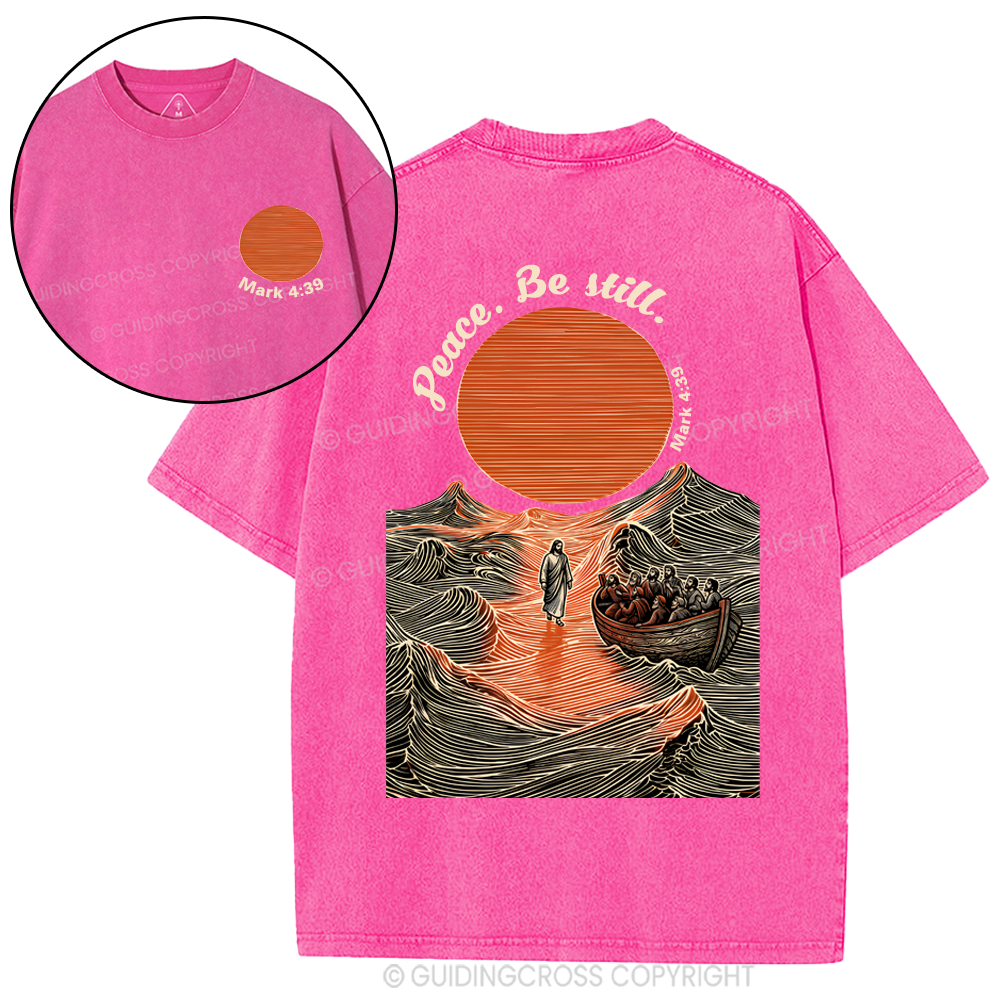 Peace Be Still Christian Washed T-Shirt