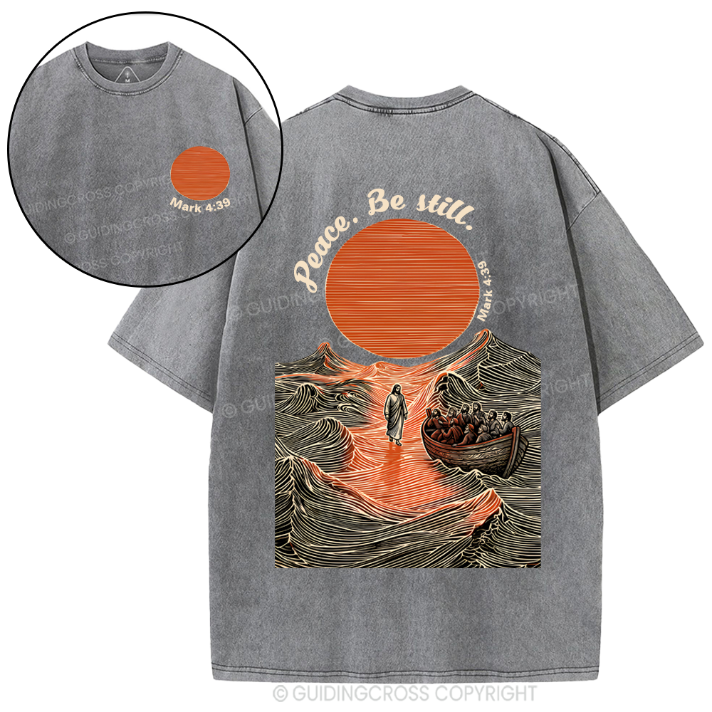 Peace Be Still Christian Washed T-Shirt