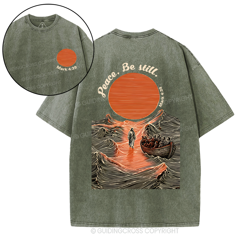 Peace Be Still Christian Washed T-Shirt