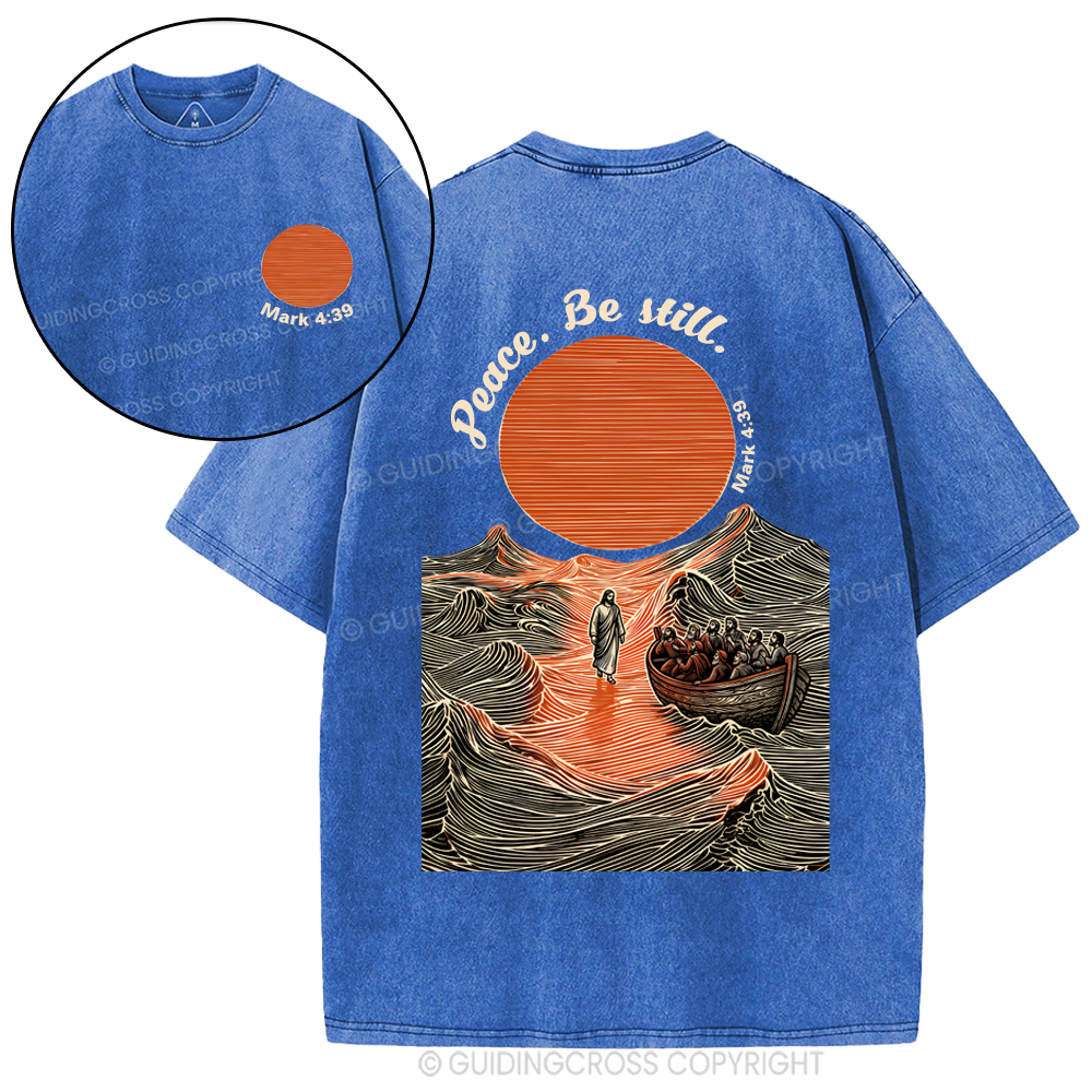 Peace Be Still Christian Washed T-Shirt