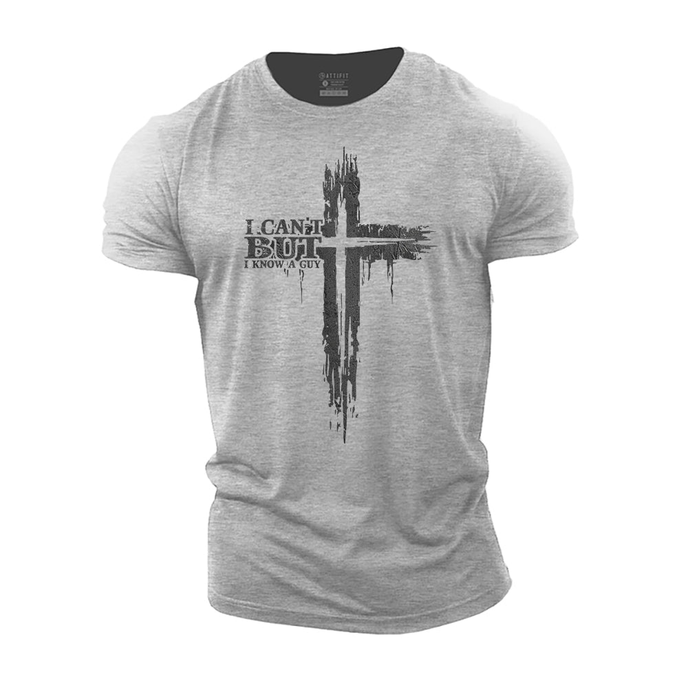 I Can't, but I Know A Guy Cotton T-Shirt