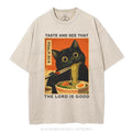 Taste And See That The Lord Is Good Christian Washed T-Shirt