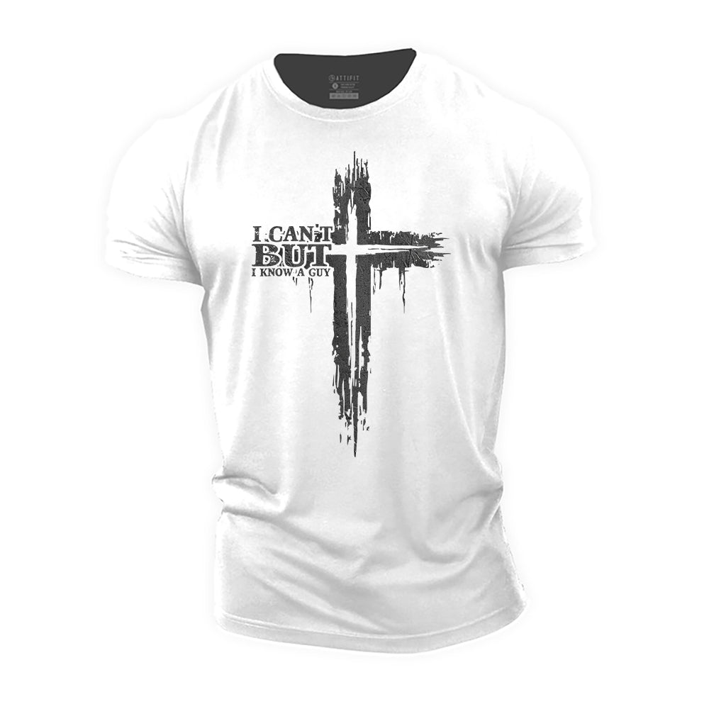 I Can't, but I Know A Guy Cotton T-Shirt