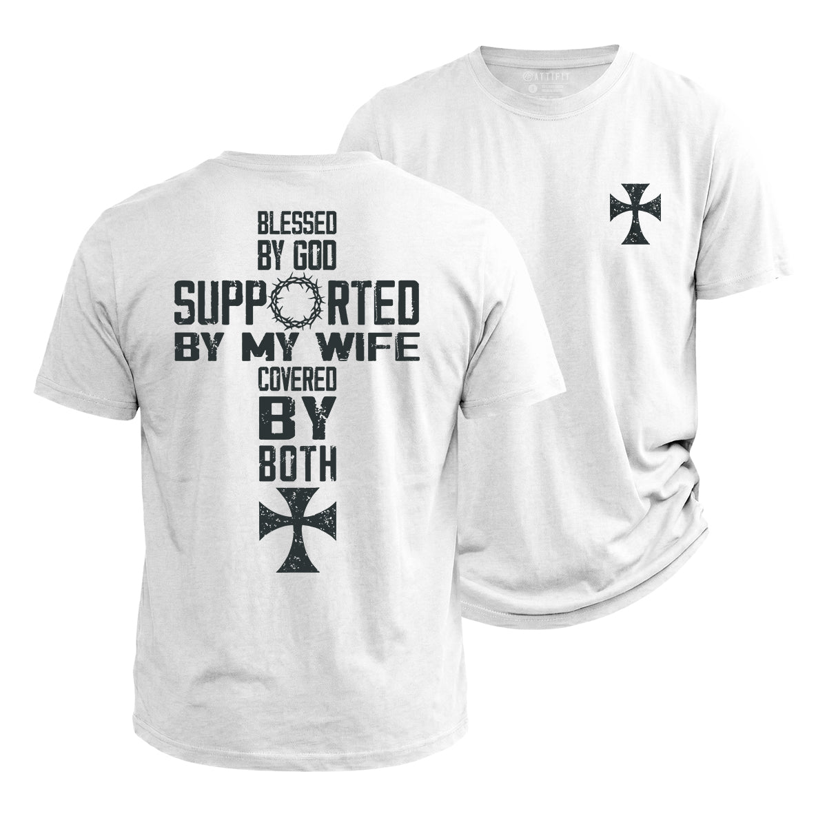 Covered By God And Wife Cotton T-Shirt