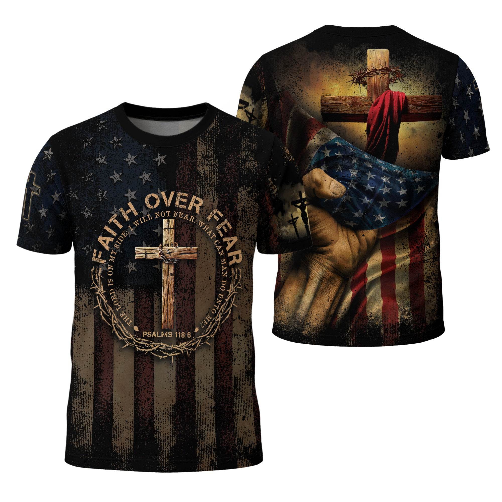 FAITH OVER FEAR | Psalms 118:6 Cross & Crown Patriotic Tee
